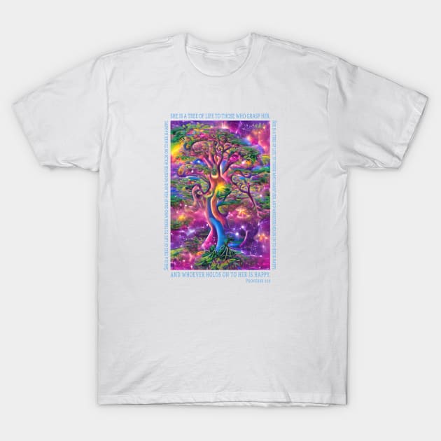 Tree of Life. Proverbs 3:18 T-Shirt by UltraQuirky